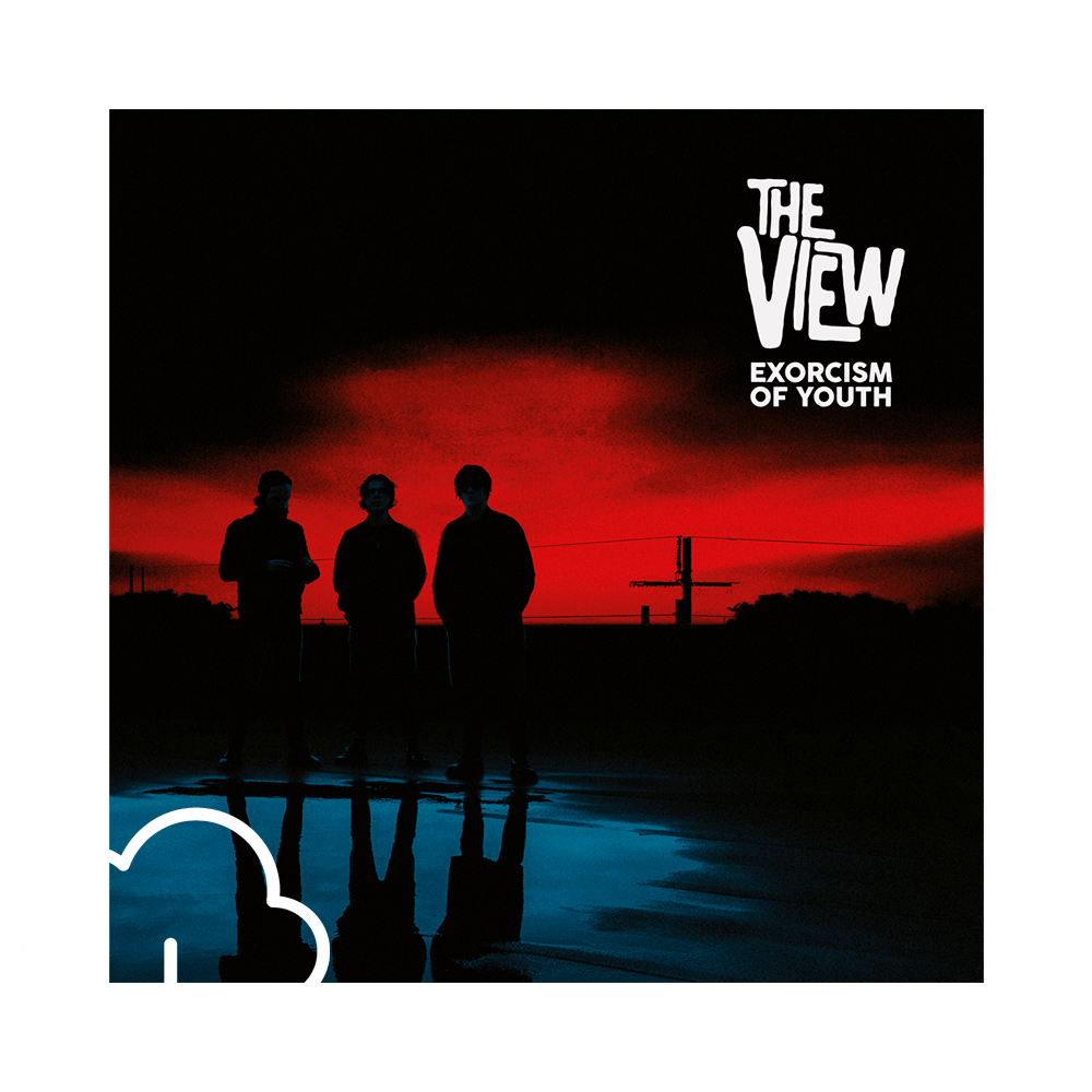 Exorcism Of Youth (Digital Deluxe) - The View
