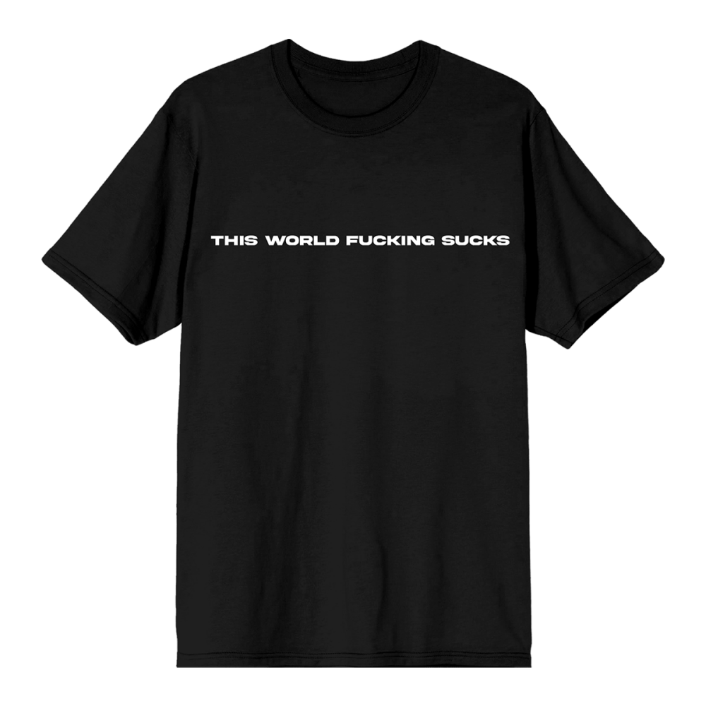 Black Tee This World Fucking Sucks - Cassyette