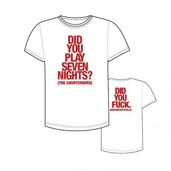 Did You Play Seven Nights - White T-Shirt - Courteeners