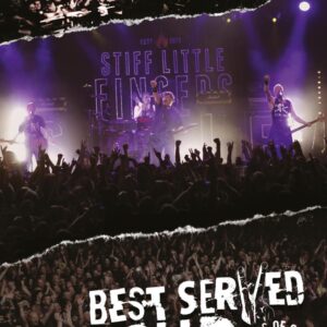 Best Served Loud - Live At Barrowland DVD - Stiff Little Fingers