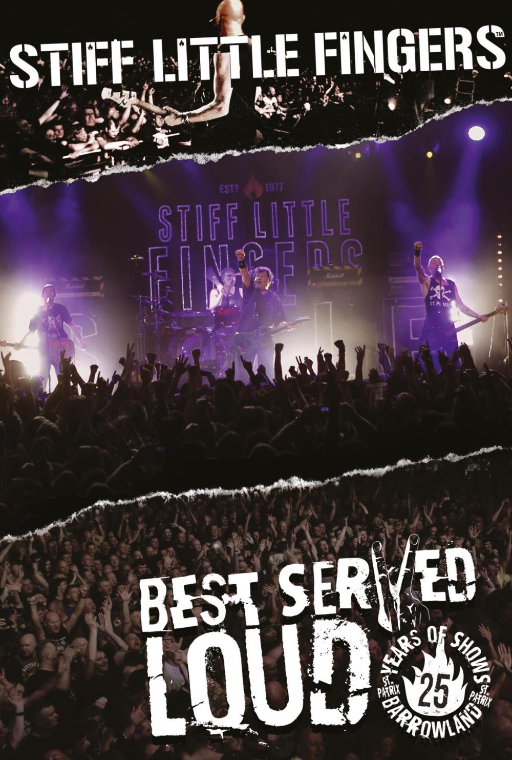 Best Served Loud - Live At Barrowland DVD - Stiff Little Fingers