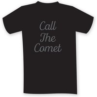 Call The Comet T-Shirt