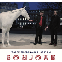 Bonjour (Signed) LP - Francis Macdonald & Harry Pye
