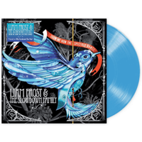 Show Me How The Spectres Dance Blue Heavyweight Vinyl - Liam Frost & The Slowdown Family
