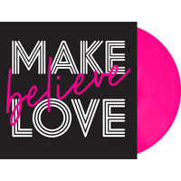 Make Believe Love - Pink (Signed) Vinyl - Nigel Clark