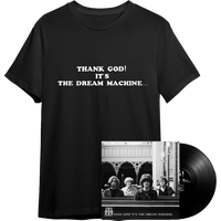 Thank God! It's the Dream Machine... (Signed) Black Vinyl + T-Shirt - The Dream Machine