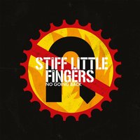No Going Back 12 Inch - Stiff Little Fingers