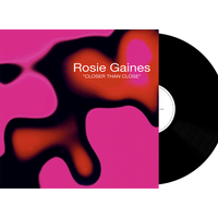 Closer Than Close 12 Inch Vinyl - Rosie Gaines - Image 2