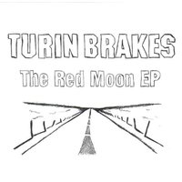 The Red Moon EP 10 Inch - Turin Brakes
