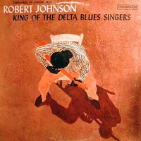 King Of The Delta Blues Singers Turquoise Vinyl - Robert Johnson