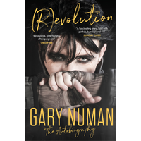 (R)evolution The Autobiography Paperback Book - Gary Numan