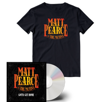 Gotta Get Home CD + Sunburst Logo T-Shirt - Matt Pearce & The Mutiny