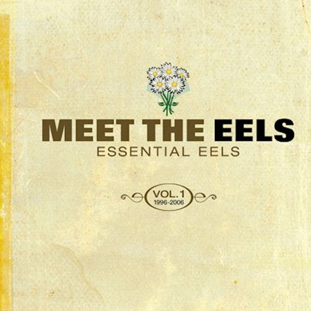 Meet The Eels: Essential Eels Vol. 1 1996-2006 CD