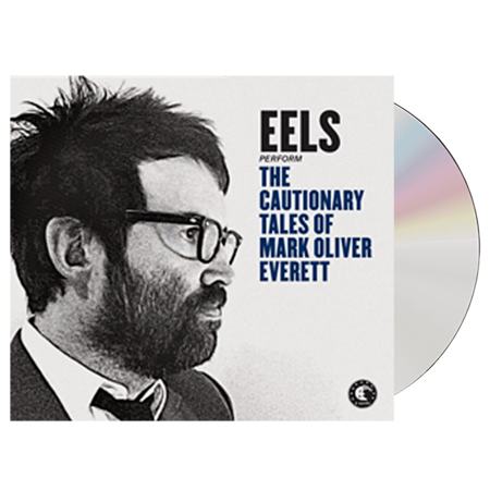 The Cautionary Tales Of Mark Oliver Everett CD