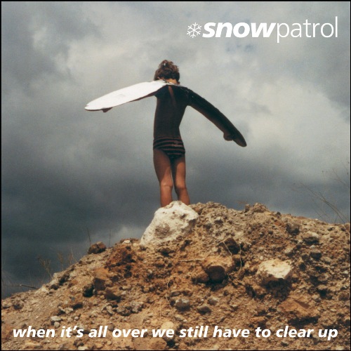 When It's All Over We Still Have To Clear Up CD