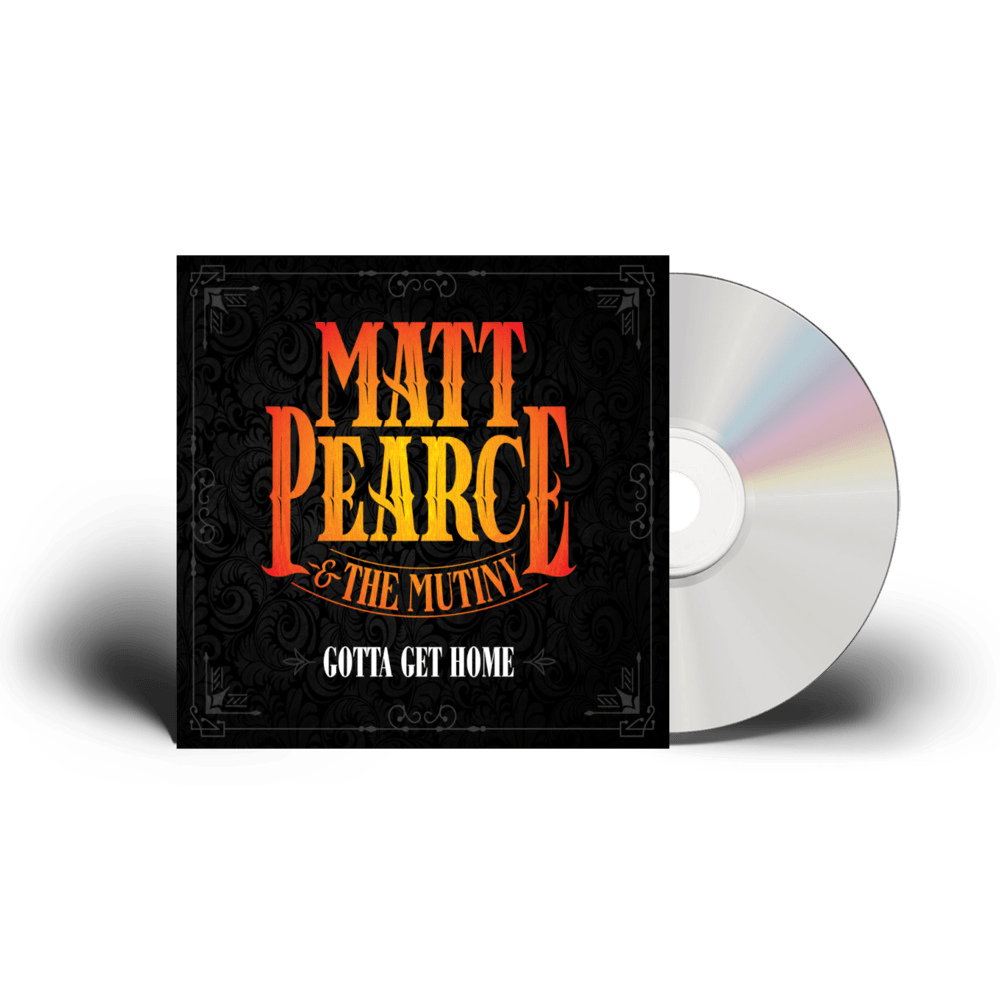 Gotta Get Home CD