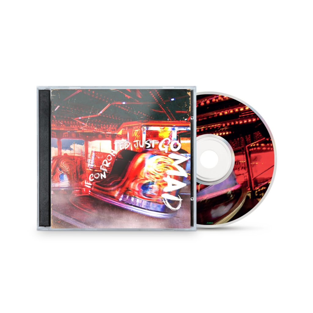 If Confronted Just Go Mad CD